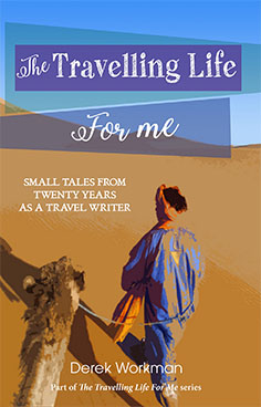 The Travelling Life For Me book cover