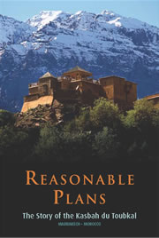 Reasonable Plans. The story of the Kasbah du Toubkal